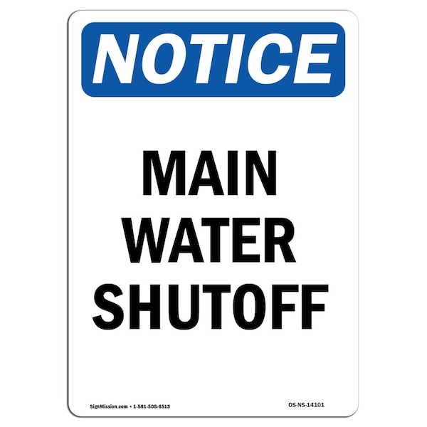 Safety Sign, OSHA Notice, 5" Height, Main Water Shutoff Sign, Portrait, 10PK